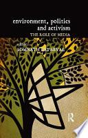 Environment, Politics and Activism