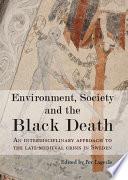 Environment, Society and the Black Death