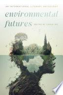 Environmental Futures