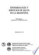 Epidemiología y servicios de salud en la Argentina