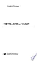 Epifanía de una sombra