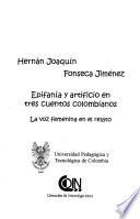 Epifanía y artificio en tres cuentos colombianos