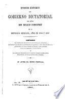 Episodio historico del gobierno dictatorial del Senor Don Ignacio Comonfort en la Republica Mexicana, años de 1856 y 1857