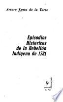 Episodios históricos de la rebelión indígena de 1781