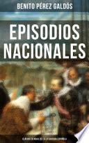 Episodios Nacionales - ClÃ¡sico esencial de la literatura espaÃ±ola