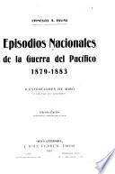 Episodios nacionales de la Guerra del Pacífico, 1879-1883