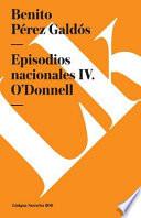 Episodios Nacionales IV. O'Donnell