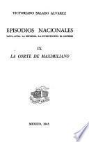 Episodios nacionales: La corte de Maximiliano