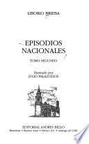 Episodios nacionales: La San Bartolomé de los patriotas. El capitán San Bruno. Las prisiones de Juan Fernández