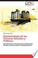 Epistemología de Las Ciencias Sociales Y Políticas