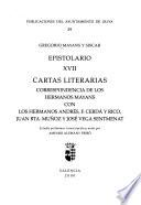 Epistolario: Cartas Literarias, Correspondencia de los Hermanos Mayans con Los Hermanos Andres, F.Cerda y Rico, Juan Bta. Munoz y Jose Vega Sentmenat