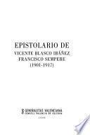 Epistolario de Vicente Blasco Ibáñez, Francisco Sempere (1901-1917)