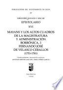 Epistolario: Mayans y los altos cuadros de la magistratura y administración borbónica