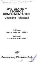 Epistolario y escritos complementarios Unamuno-Maragall