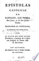Epístolas Católicas de Santiago, San Pedro, San Juan y de San Judas Tadeo