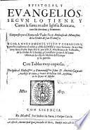 Epistolas y euangelios segun lo tiene y canta la santa madre Iglesia Romana, con sus dotrinas y sermones