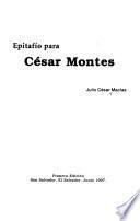 Epitafío para César Montes