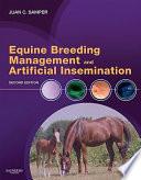 Equine Breeding Management and Artificial Insemination