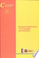 Equipos directivos y autonomía de centros