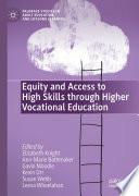 Equity and Access to High Skills through Higher Vocational Education