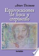 Equivocaciones de boca y crepúsculo