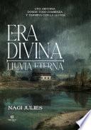 Era divina: Lluvia eterna