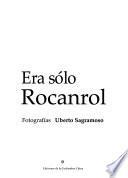 Era sólo rocanrol