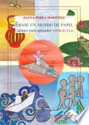 Érase un mundo de papel