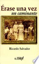 Erase una vez un caminante