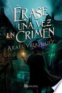 Érase una vez un crimen