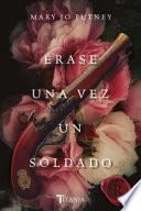 Erase Una Vez Un Soldado