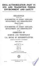 ERDA Authorization: 1976 and transition period environment and safety, February 26, 1975