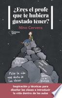 ¿Eres el profe que te hubiera gustado tener?