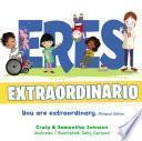 Eres extraordinario - Bilingüe