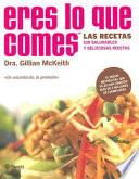 «Eres lo que comes». Las recetas.