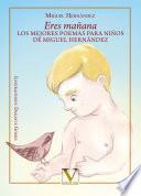 Eres mañana