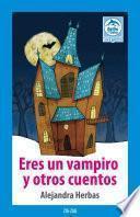 Eres un vampiro