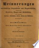 Erinnerungen an merkwürdige Gegenstände und Begebenheiten, verbunden mit erheiternden Erzählungen. Hrsg. von K. E. Rainold