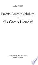Ernesto Giménez Caballero y La Gaceta Literaria o la Generación del 27