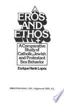 Eros and Ethos