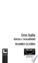 Eros baila