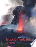 Erupción volcánica en la isla de La Palma