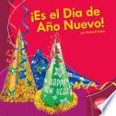 ¡Es el Día de Año Nuevo! (It's New Year's Day!)