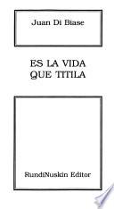 Es la vida que titila