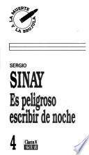 Es peligroso escribir de noche