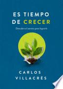 Es tiempo de crecer