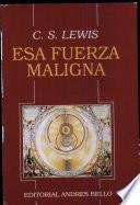 Esa fuerza maligna