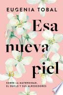 Esa nueva piel