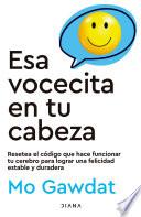 Esa vocecita en tu cabeza (Edición Colombiana)