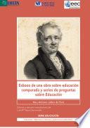 Esbozo De Una Obra Sobre Educación Comparada Y Series De Preguntas Sobre Educación